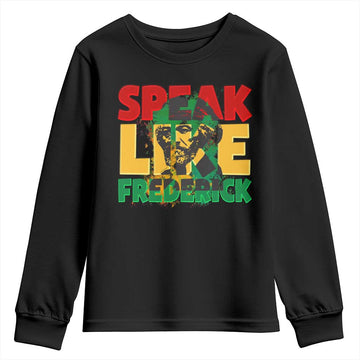 Speak Like Frederick Douglass Youth Sweatshirt Black History Month TS09