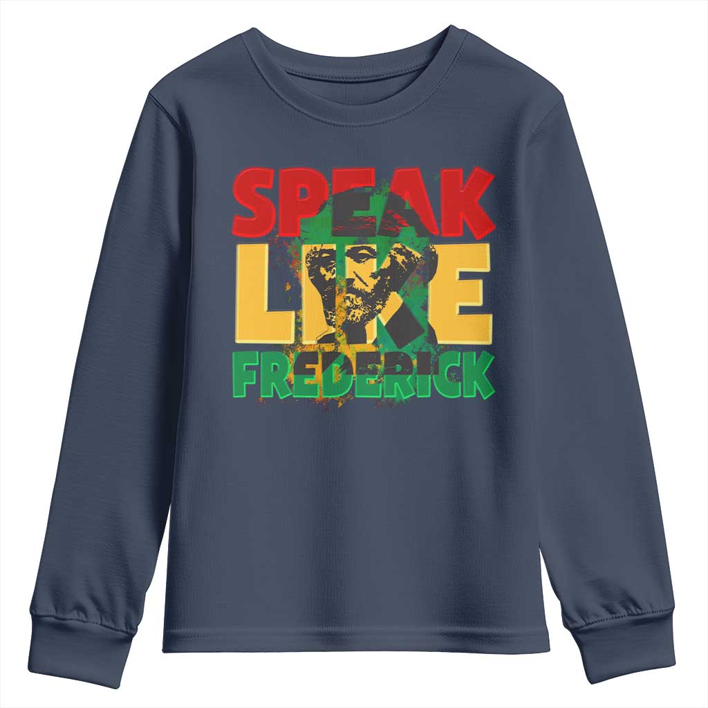 Speak Like Frederick Douglass Youth Sweatshirt Black History Month TS09