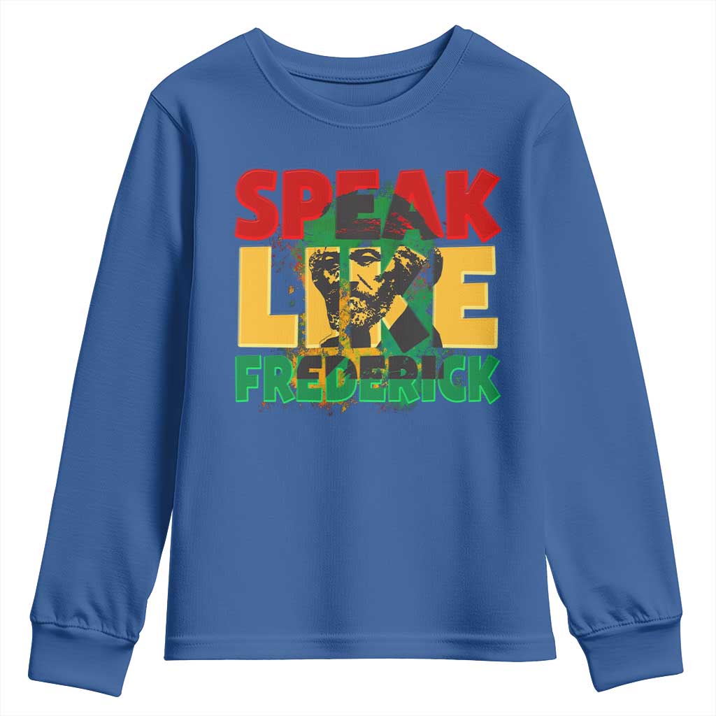 Speak Like Frederick Douglass Youth Sweatshirt Black History Month TS09