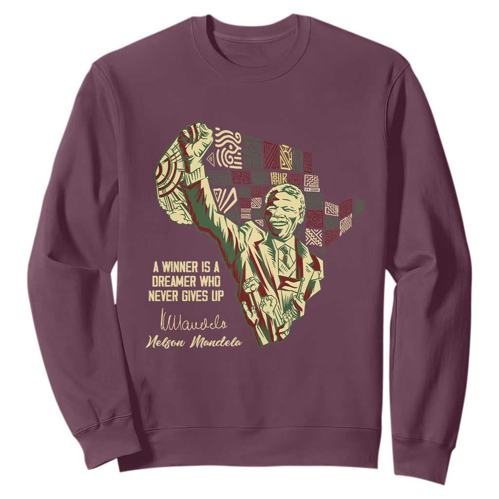Nelson Mandela Sweatshirt A Winner Is A Dreamer Who Never Gives Up TS09