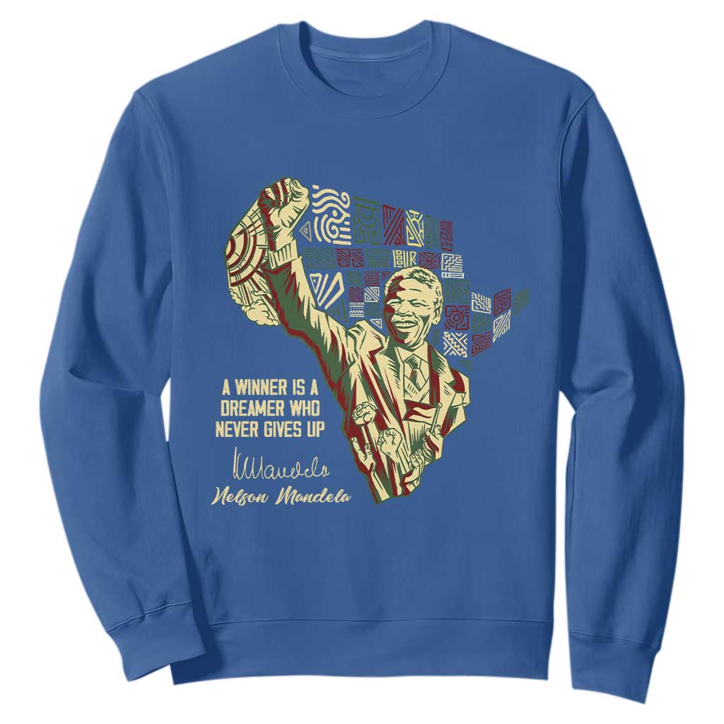 Nelson Mandela Sweatshirt A Winner Is A Dreamer Who Never Gives Up TS09