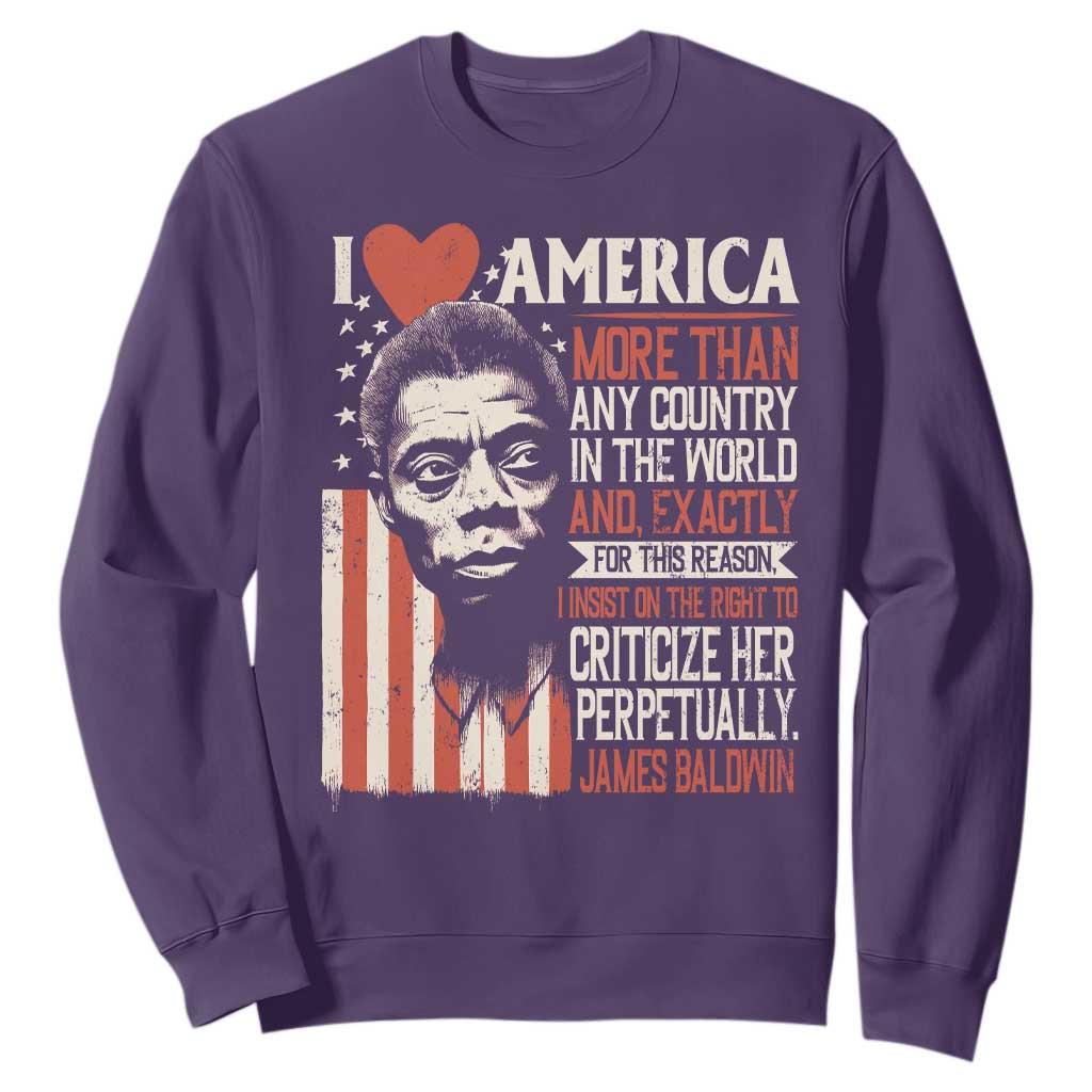 James Baldwin Sweatshirt I Love America More Than Any Country In The World TS09