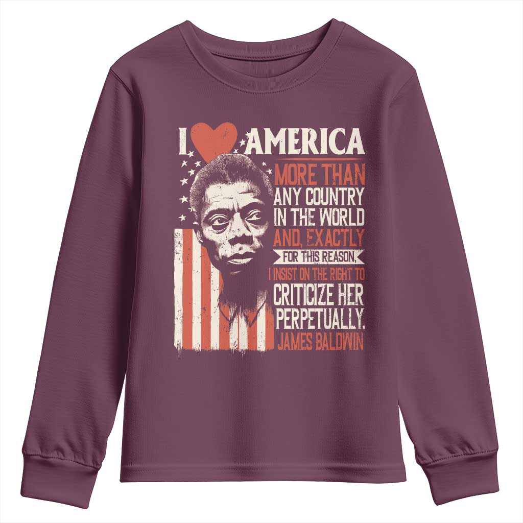 James Baldwin Youth Sweatshirt I Love America More Than Any Country In The World TS09