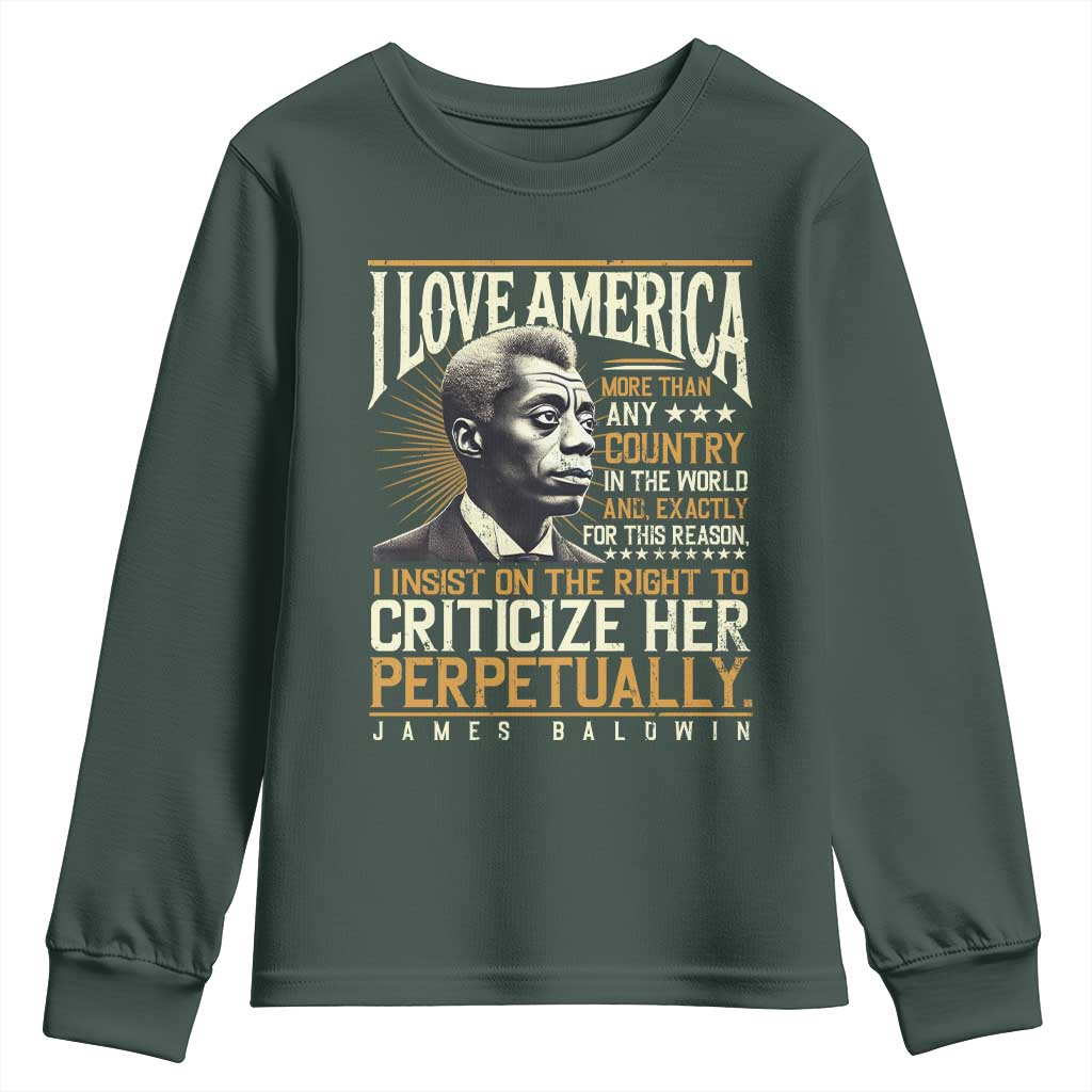 James Baldwin Youth Sweatshirt I Love America More Than Any Country In The World Black History TS09