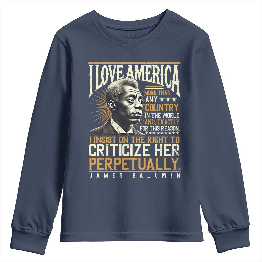 James Baldwin Youth Sweatshirt I Love America More Than Any Country In The World Black History TS09