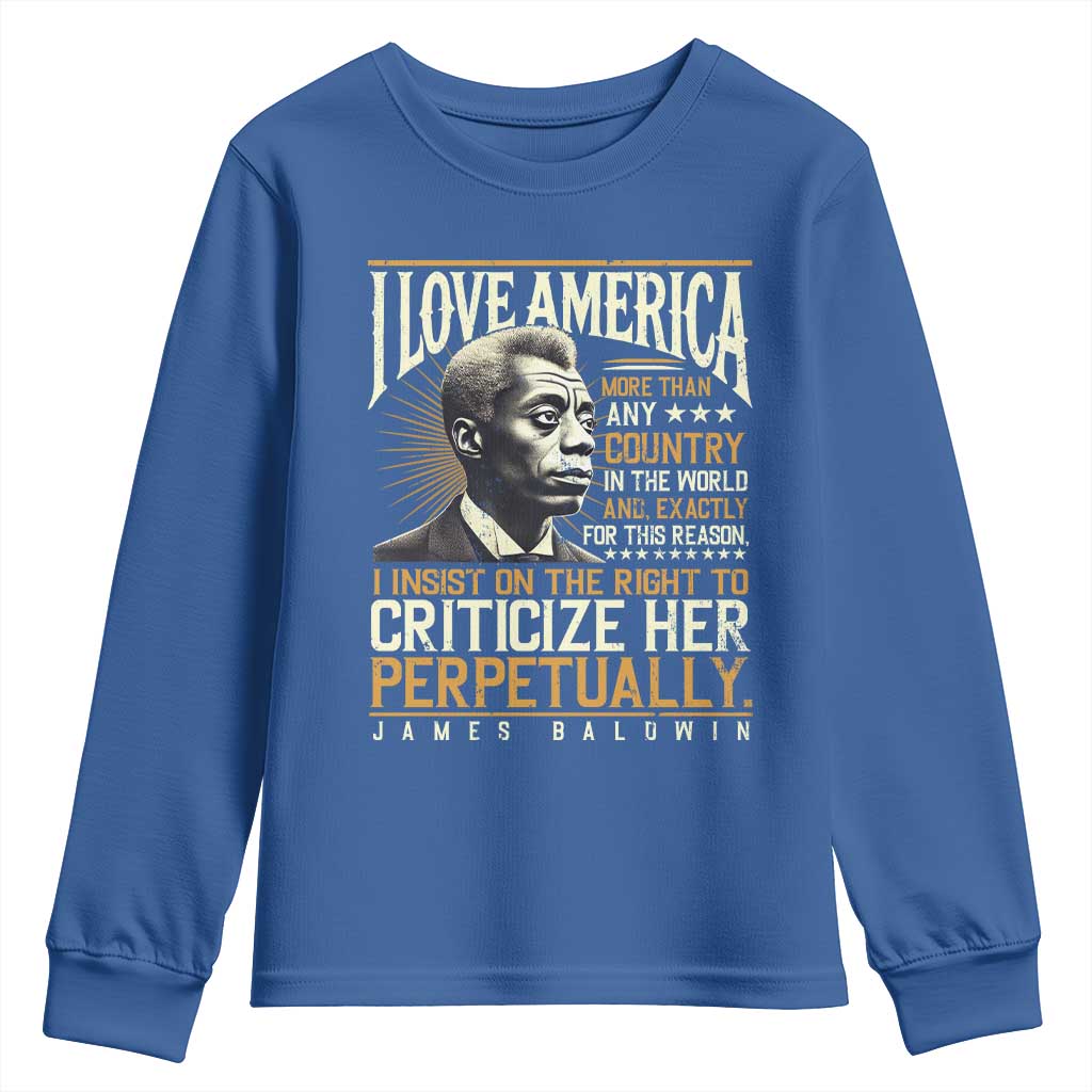 James Baldwin Youth Sweatshirt I Love America More Than Any Country In The World Black History TS09