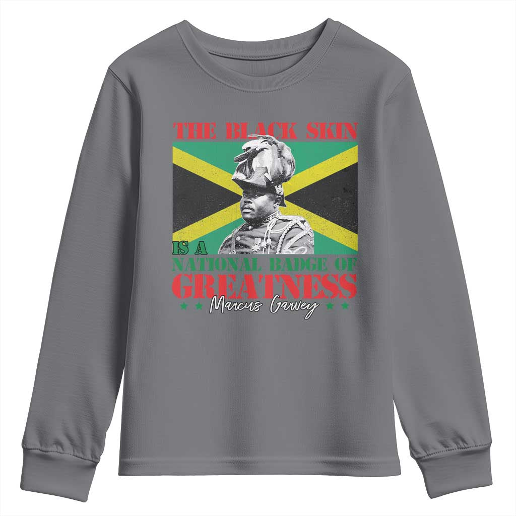 Marcus Garvey Youth Sweatshirt The Black Skin Is A National Badge Of Greatness Jamaican Flag TS09