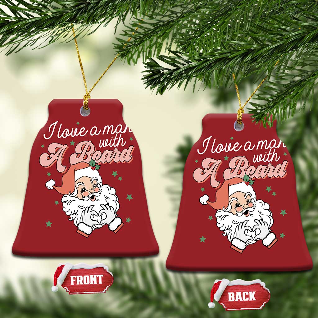 I Love A Man With A Beard Santa Xmas Christmas Ornament TS09