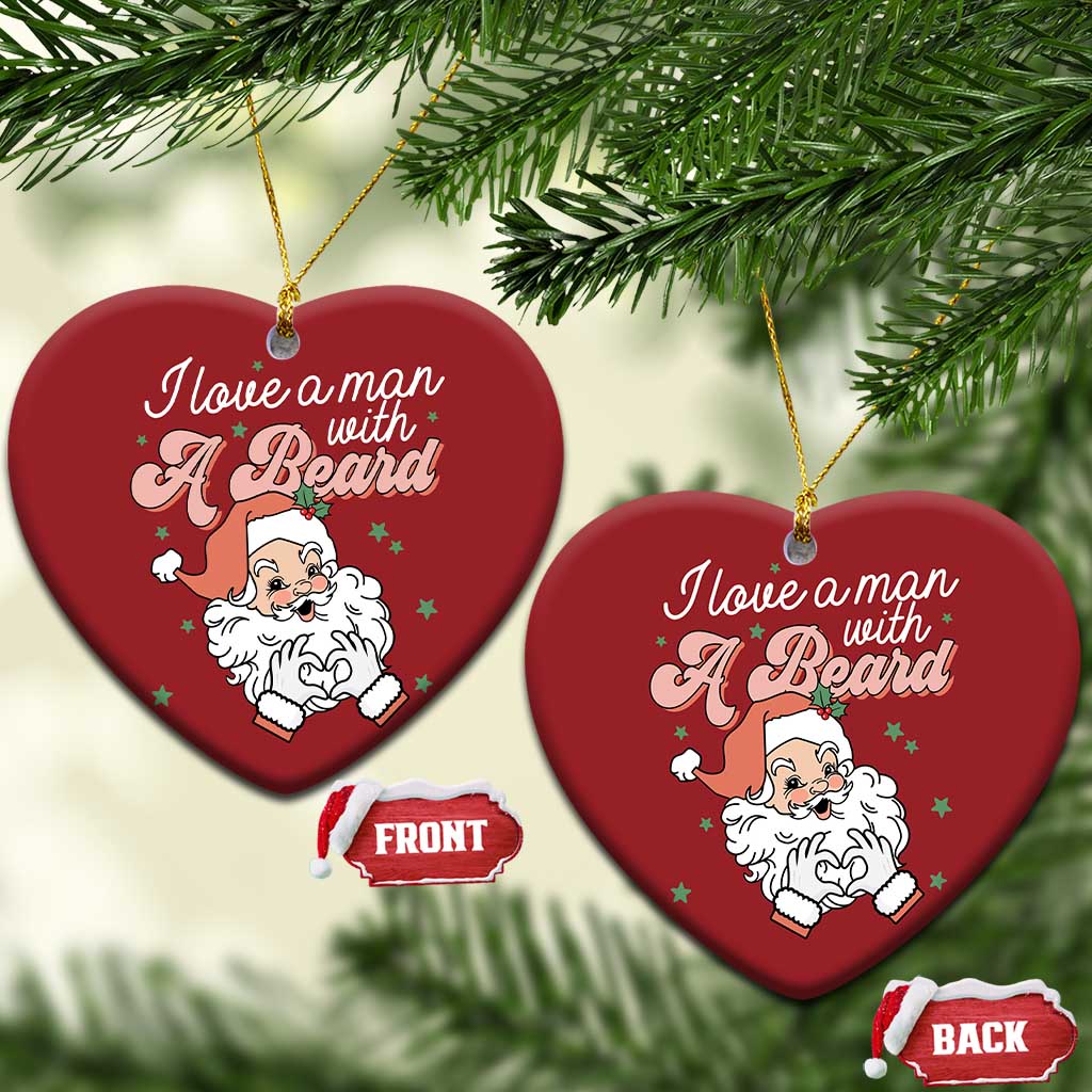 I Love A Man With A Beard Santa Xmas Christmas Ornament TS09
