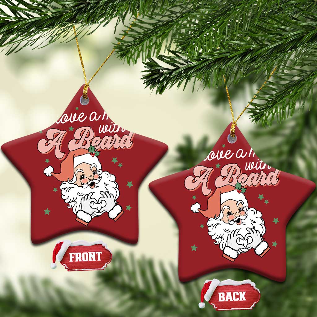 I Love A Man With A Beard Santa Xmas Christmas Ornament TS09