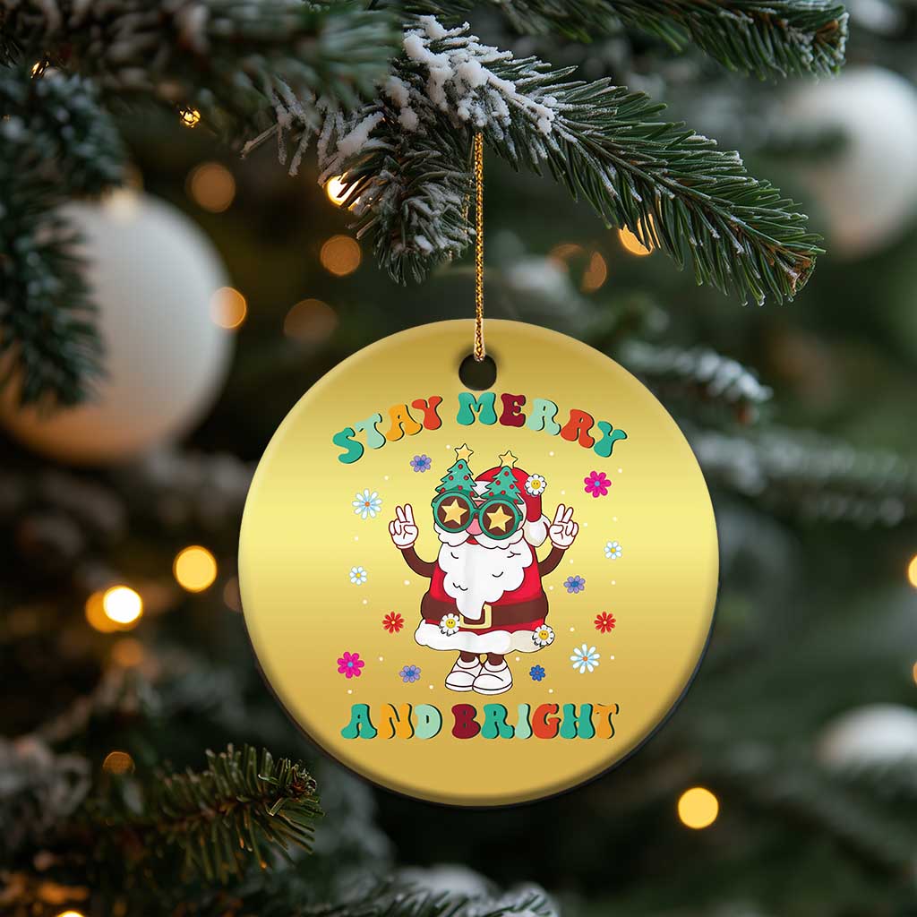 Stay Marry And Bright Groovy Christmas Hippie Santa Christmas Ornament TS09