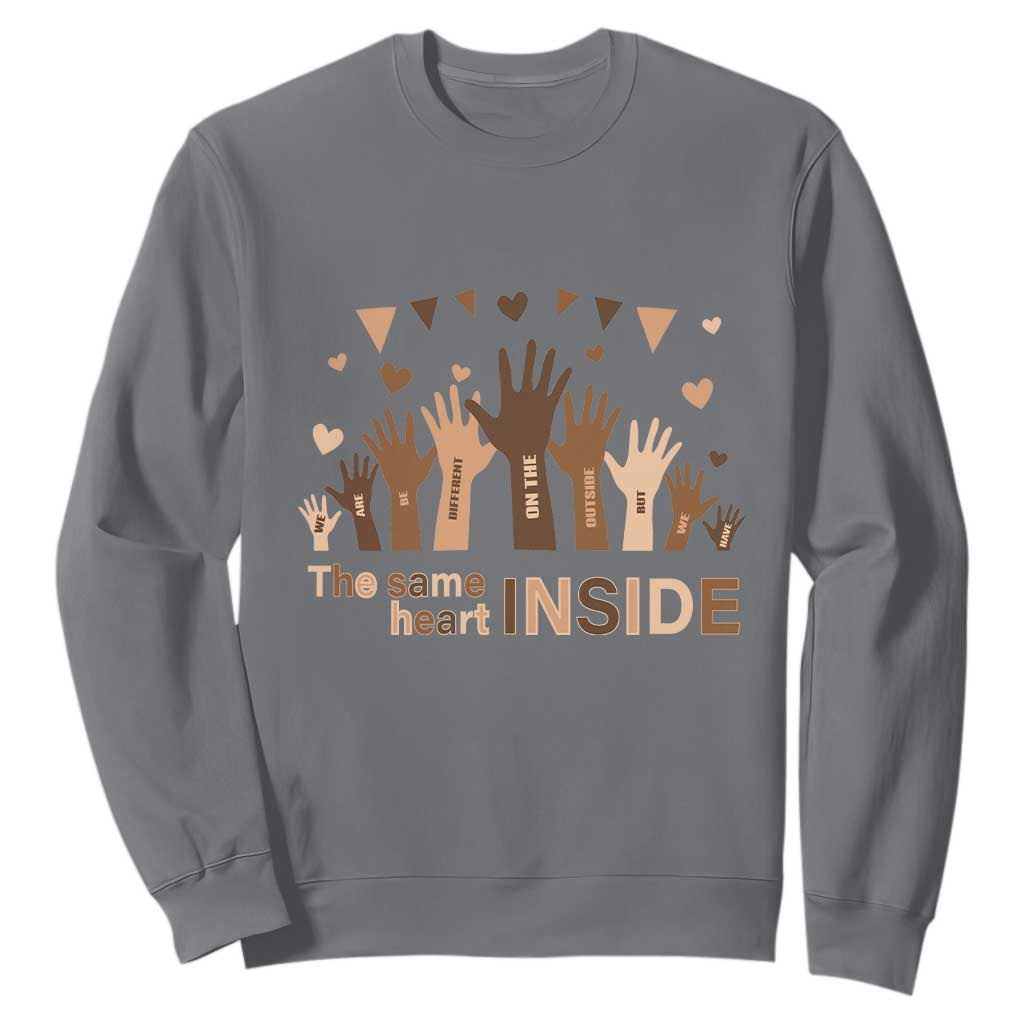 Black Civil Rights Sweatshirt We Can Be Different On The Outside But We Have The Same Heart Black History Month TS09