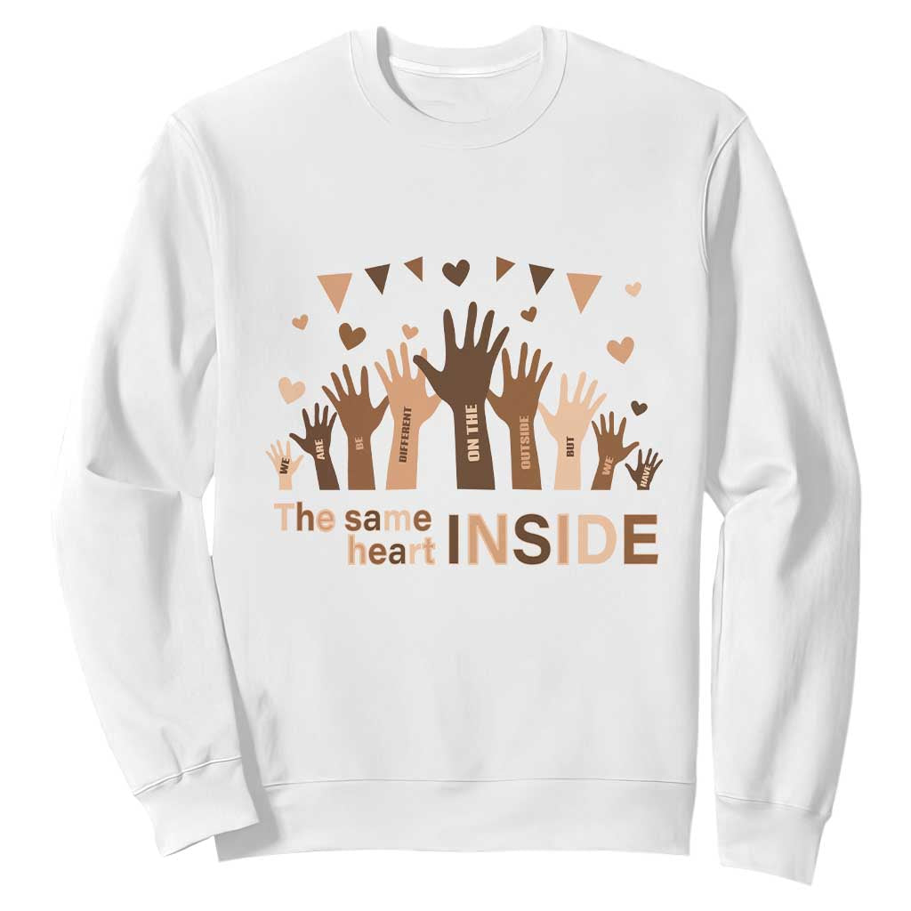 Black Civil Rights Sweatshirt We Can Be Different On The Outside But We Have The Same Heart Black History Month TS09
