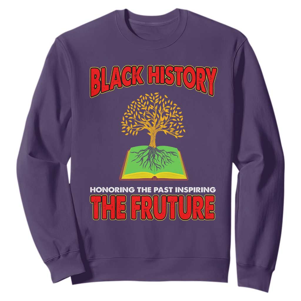 Black History Month Sweatshirt Honoring The Past Inspiring The Future Melanin Pride TS09