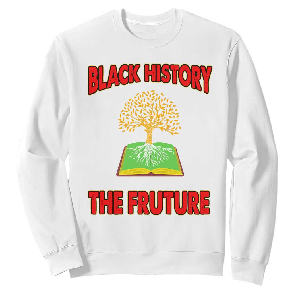 Black History Month Sweatshirt Honoring The Past Inspiring The Future Melanin Pride TS09