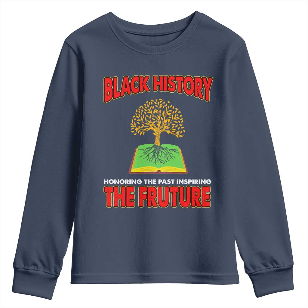 Black History Month Youth Sweatshirt Honoring The Past Inspiring The Future Melanin Pride TS09