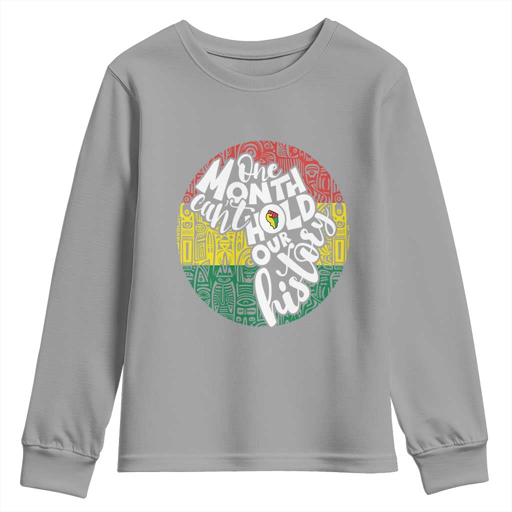 Black Pride Youth Sweatshirt One Month Can't Hold Our History African American TS09