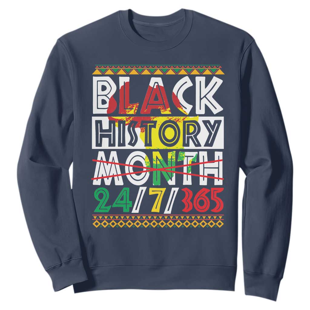 Black History Month Sweatshirt 24/7/365 Gift Pride African American TS09