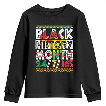 Black History Month Youth Sweatshirt 24/7/365 Gift Pride African American TS09