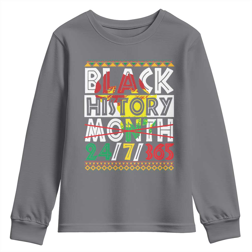 Black History Month Youth Sweatshirt 24/7/365 Gift Pride African American TS09