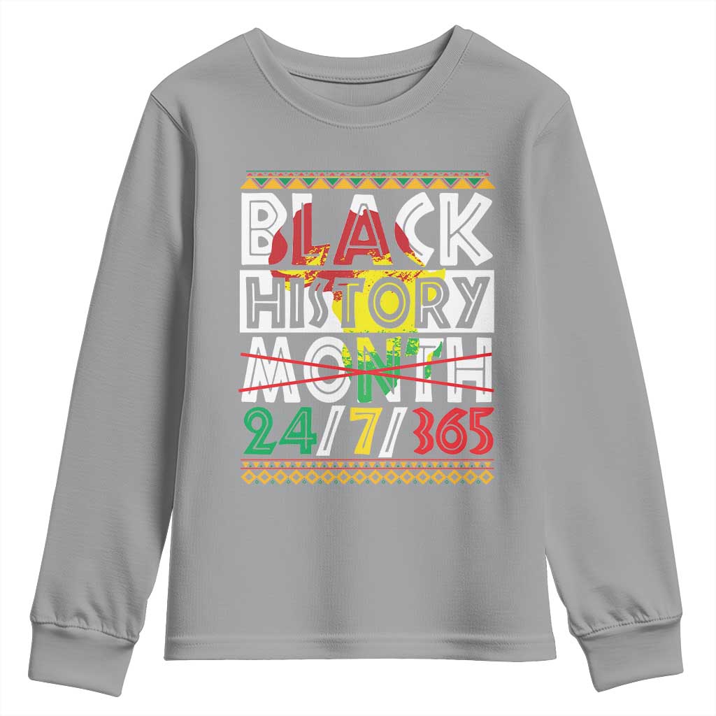 Black History Month Youth Sweatshirt 24/7/365 Gift Pride African American TS09