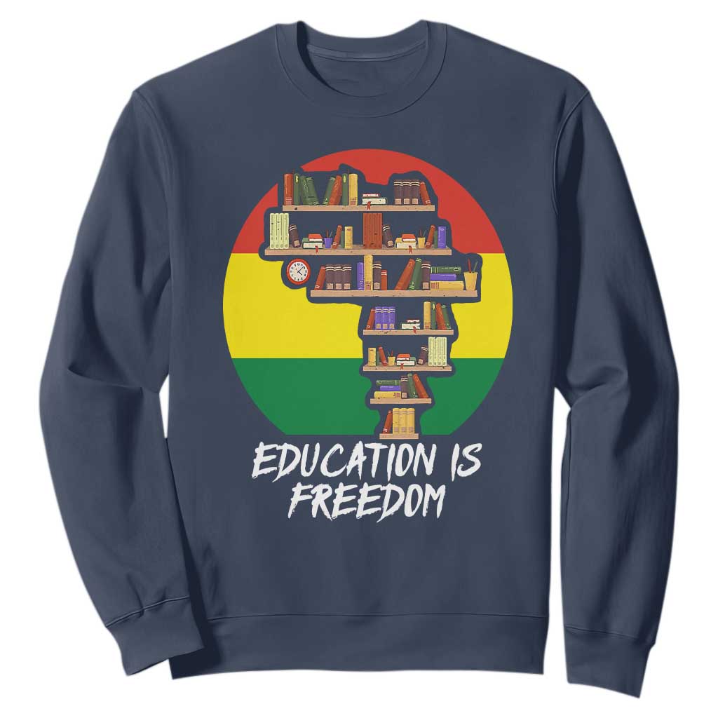 Black History Month Sweatshirt Education Is Freedom African Americans TS09