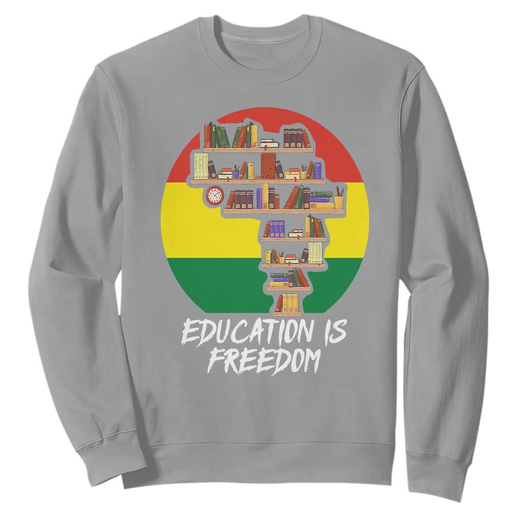 Black History Month Sweatshirt Education Is Freedom African Americans TS09