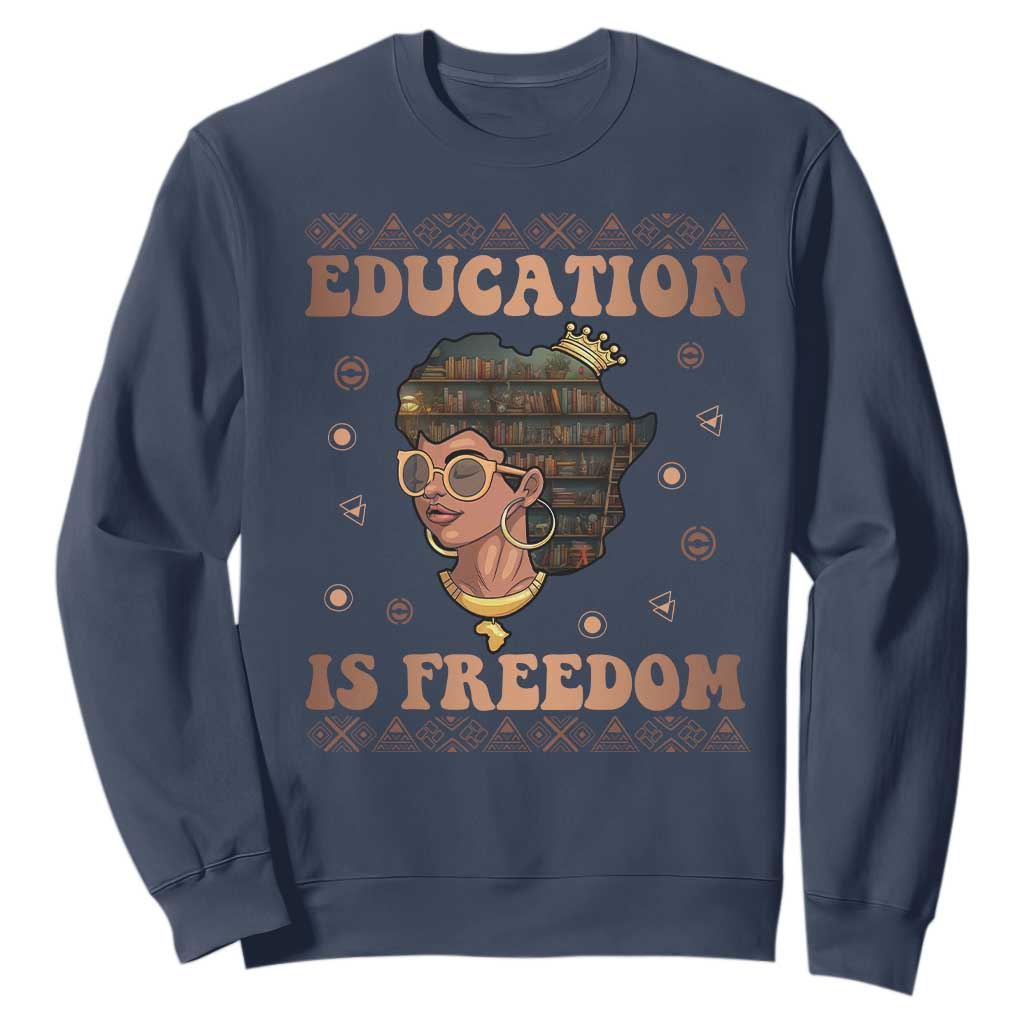 Black Teacher Sweatshirt Education Is Freedom Black History TS09