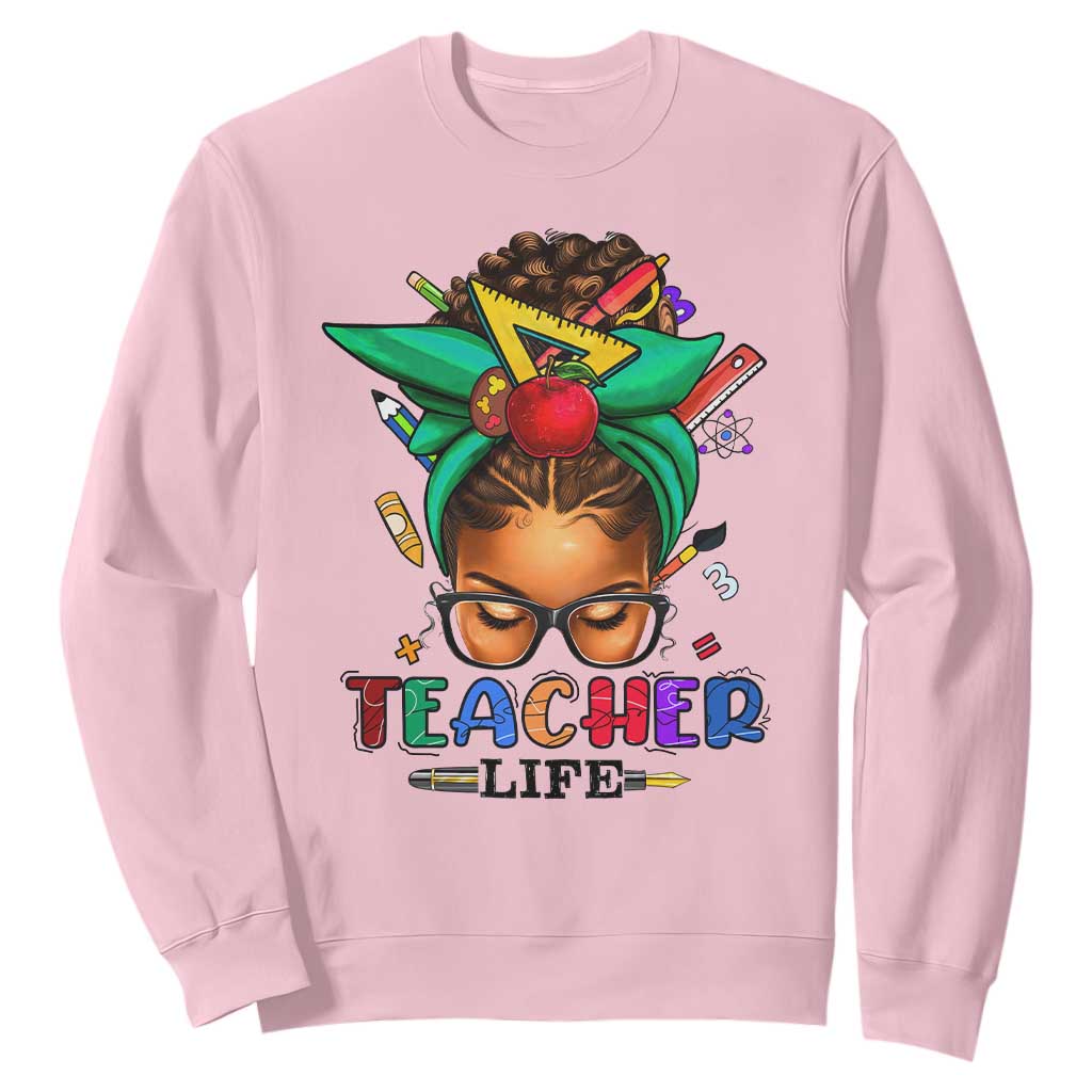 Black Teacher Life Sweatshirt Messy Bun African American Educate TS09
