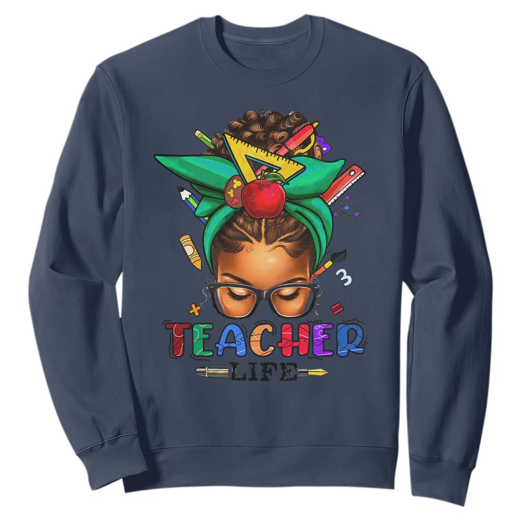 Black Teacher Life Sweatshirt Messy Bun African American Educate TS09