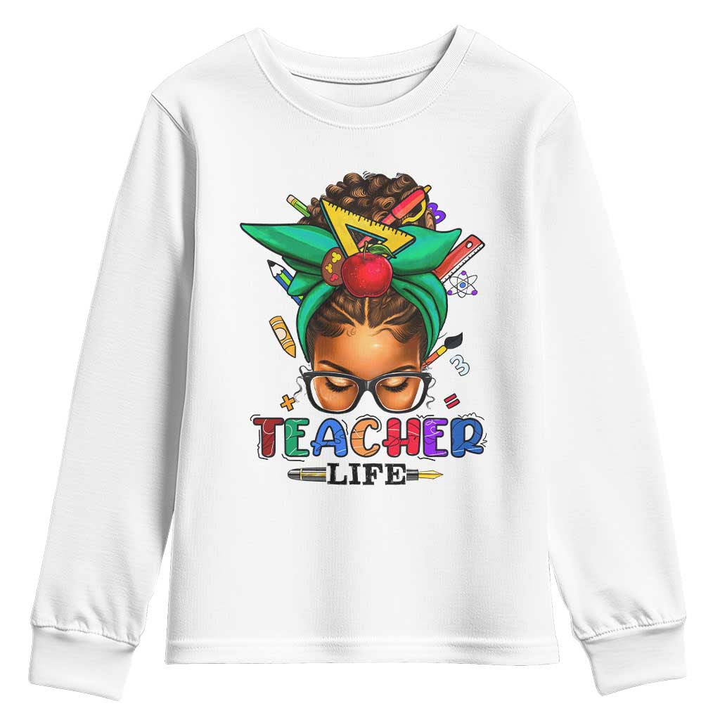 Black Teacher Life Youth Sweatshirt Messy Bun African American Educate TS09