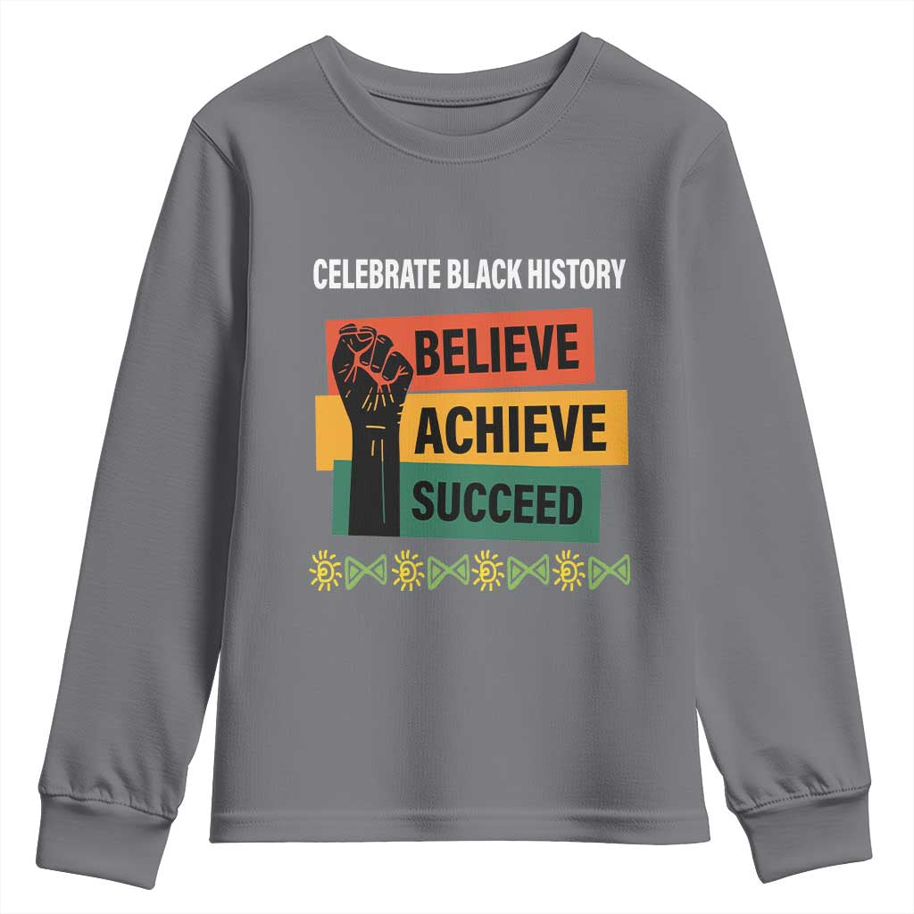 Black History Month Youth Sweatshirt Believe Achieve Succeed African Americans Melanin Pride TS09
