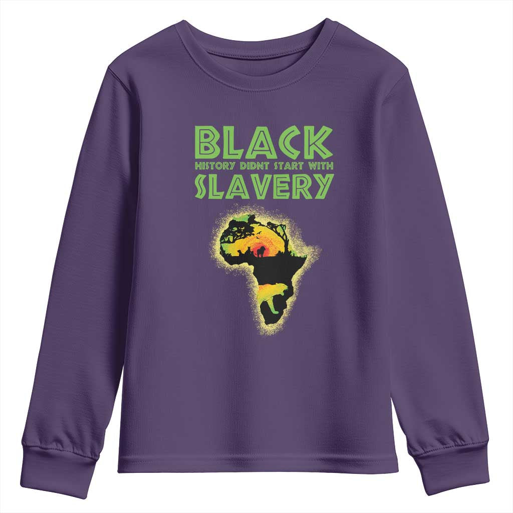 Black Freedom Youth Sweatshirt Black History Didn't Start With Slavery African American TS09
