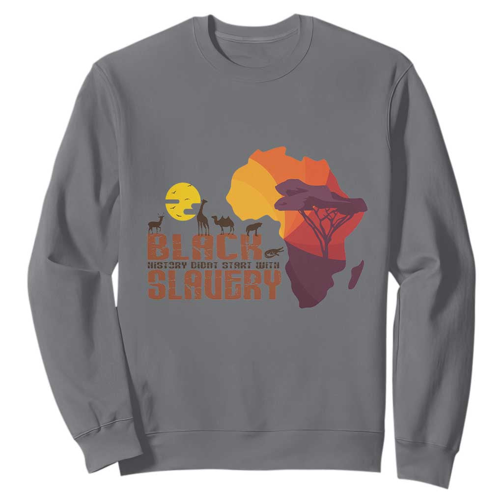 Black Pride Sweatshirt Black History Didn't Start With Slavery African American TS09