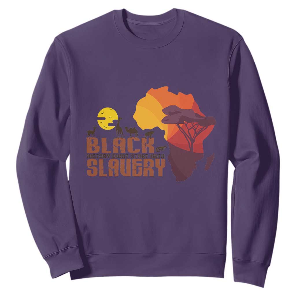 Black Pride Sweatshirt Black History Didn't Start With Slavery African American TS09
