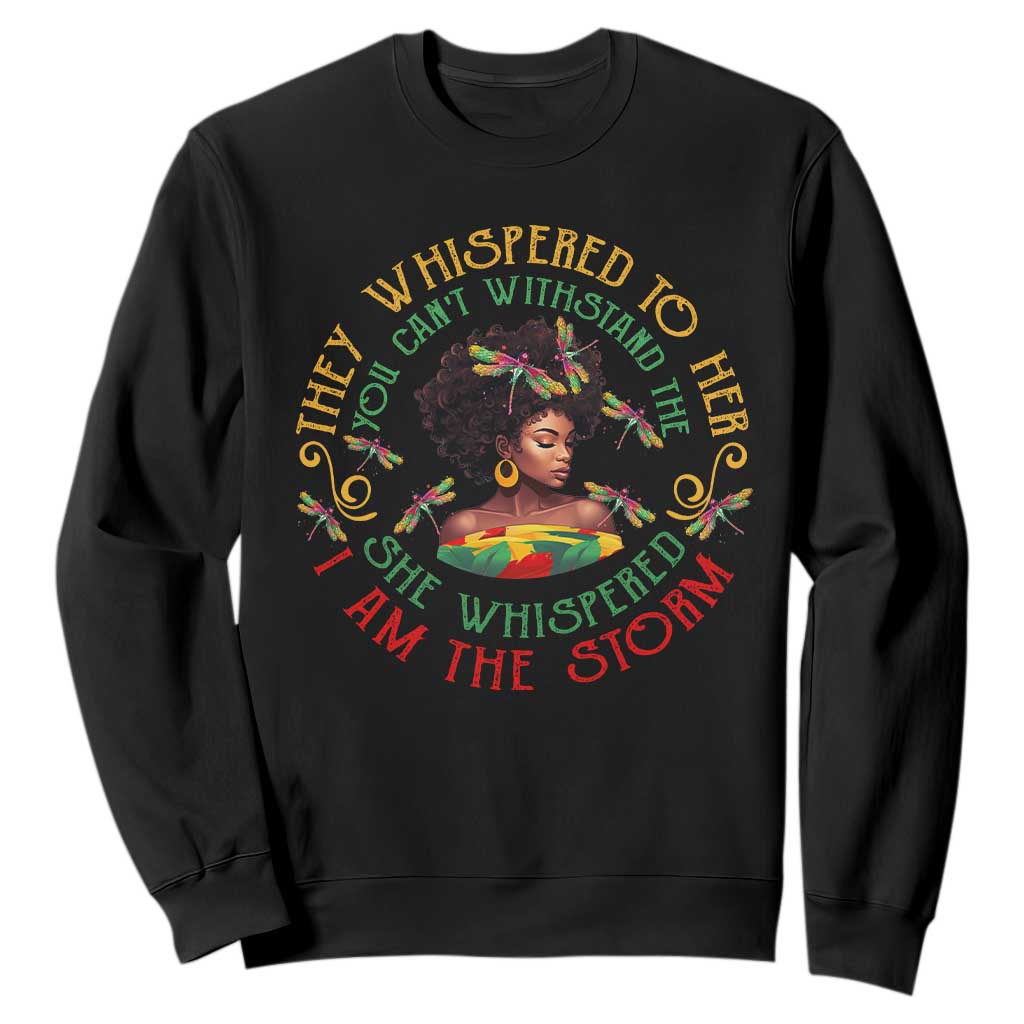 African Women Black History Month Sweatshirt Dragon Fly She Whispered Back I Am The Storm TS09