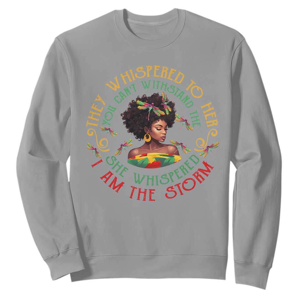 African Women Black History Month Sweatshirt Dragon Fly She Whispered Back I Am The Storm TS09