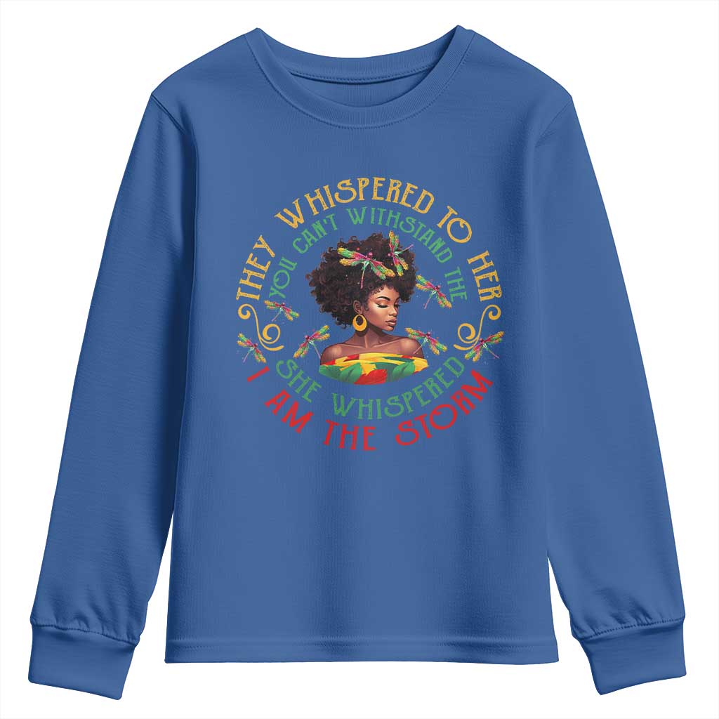 African Women Black History Month Youth Sweatshirt Dragon Fly She Whispered Back I Am The Storm TS09
