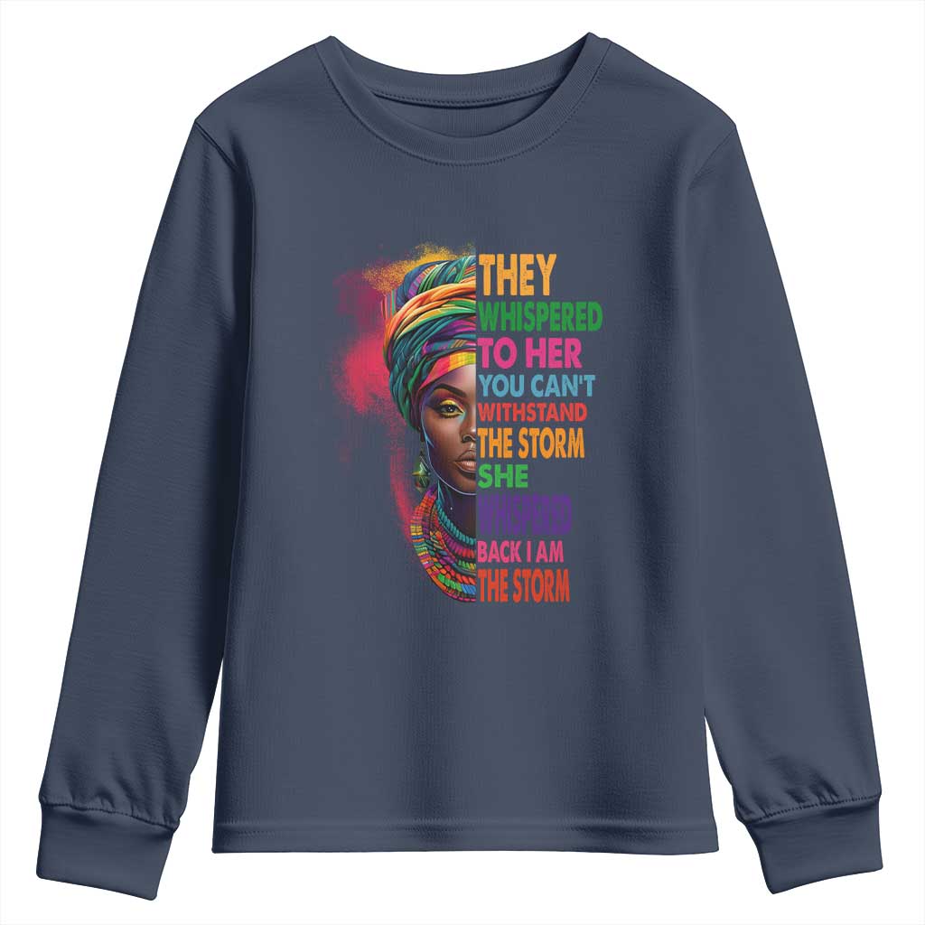 African Women Black History Month Youth Sweatshirt She Whispered Back I Am The Storm Black Women Pride TS09