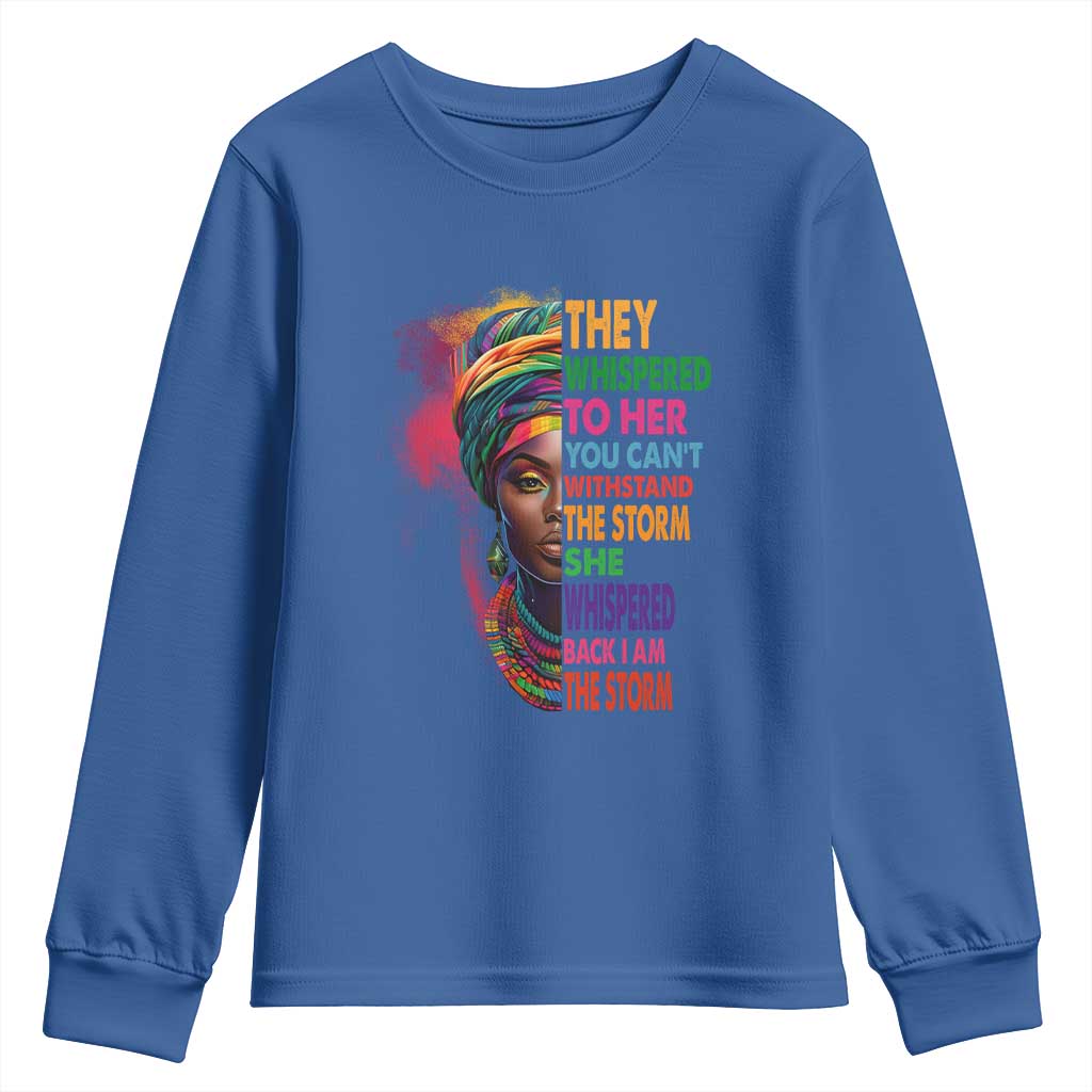 African Women Black History Month Youth Sweatshirt She Whispered Back I Am The Storm Black Women Pride TS09