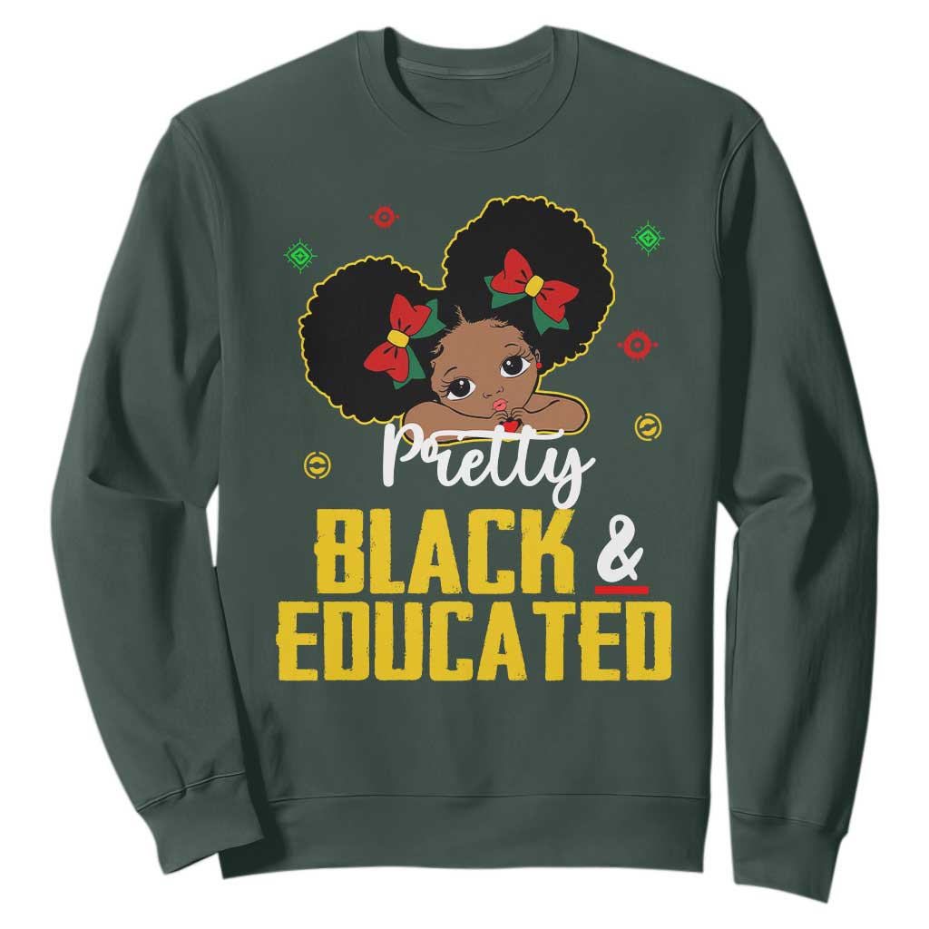 Black Pride Sweatshirt Pretty Black And Educated I Am The Strong African Queen Girl TS09