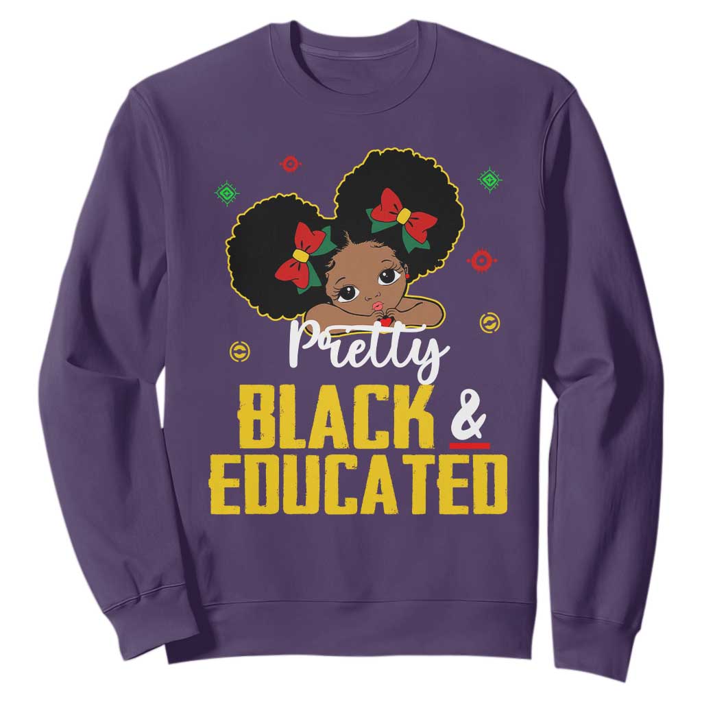 Black Pride Sweatshirt Pretty Black And Educated I Am The Strong African Queen Girl TS09