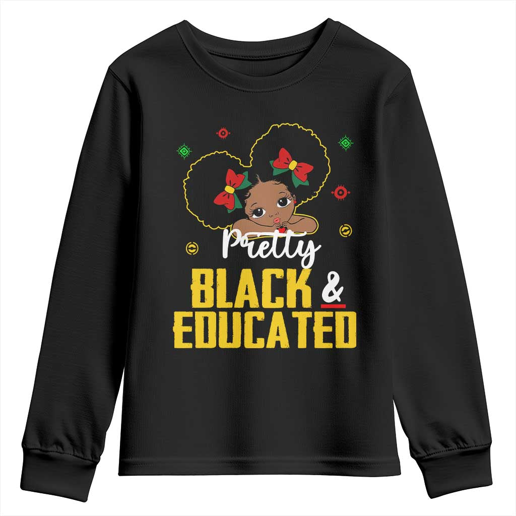Black Pride Youth Sweatshirt Pretty Black And Educated I Am The Strong African Queen Girl TS09