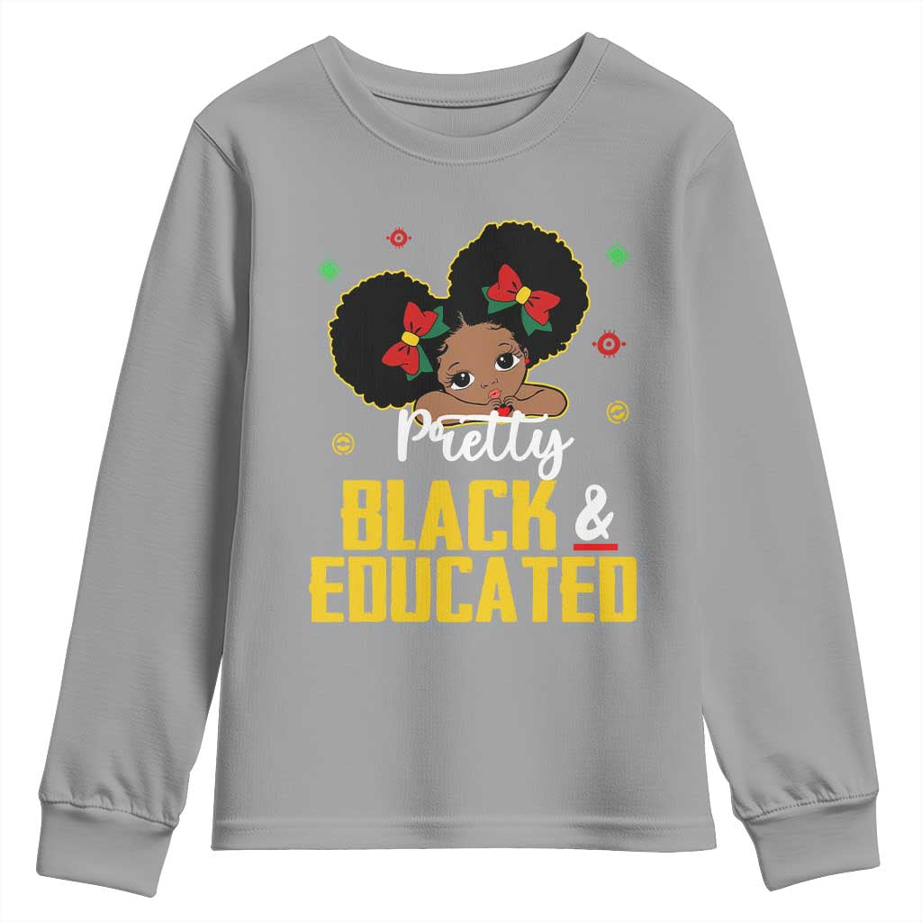 Black Pride Youth Sweatshirt Pretty Black And Educated I Am The Strong African Queen Girl TS09