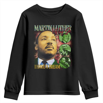 Martin Luther King Jr Youth Sweatshirt I Have A Dream Black History MLK Day TS09
