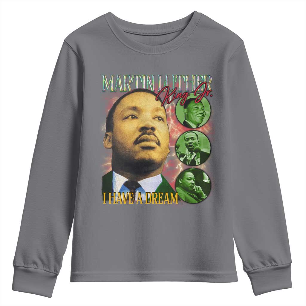 Martin Luther King Jr Youth Sweatshirt I Have A Dream Black History MLK Day TS09