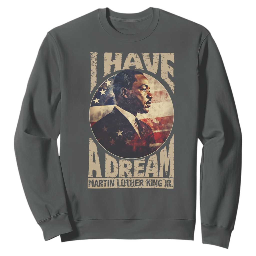 Martin Luther King Jr Sweatshirt I Have A Dream American Flag Black History MLK Day TS09