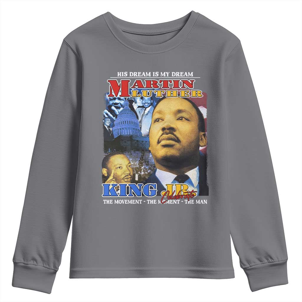 Martin Luther King Jr Youth Sweatshirt His Dream Is My Dream American Flag Black History MLK Day TS09
