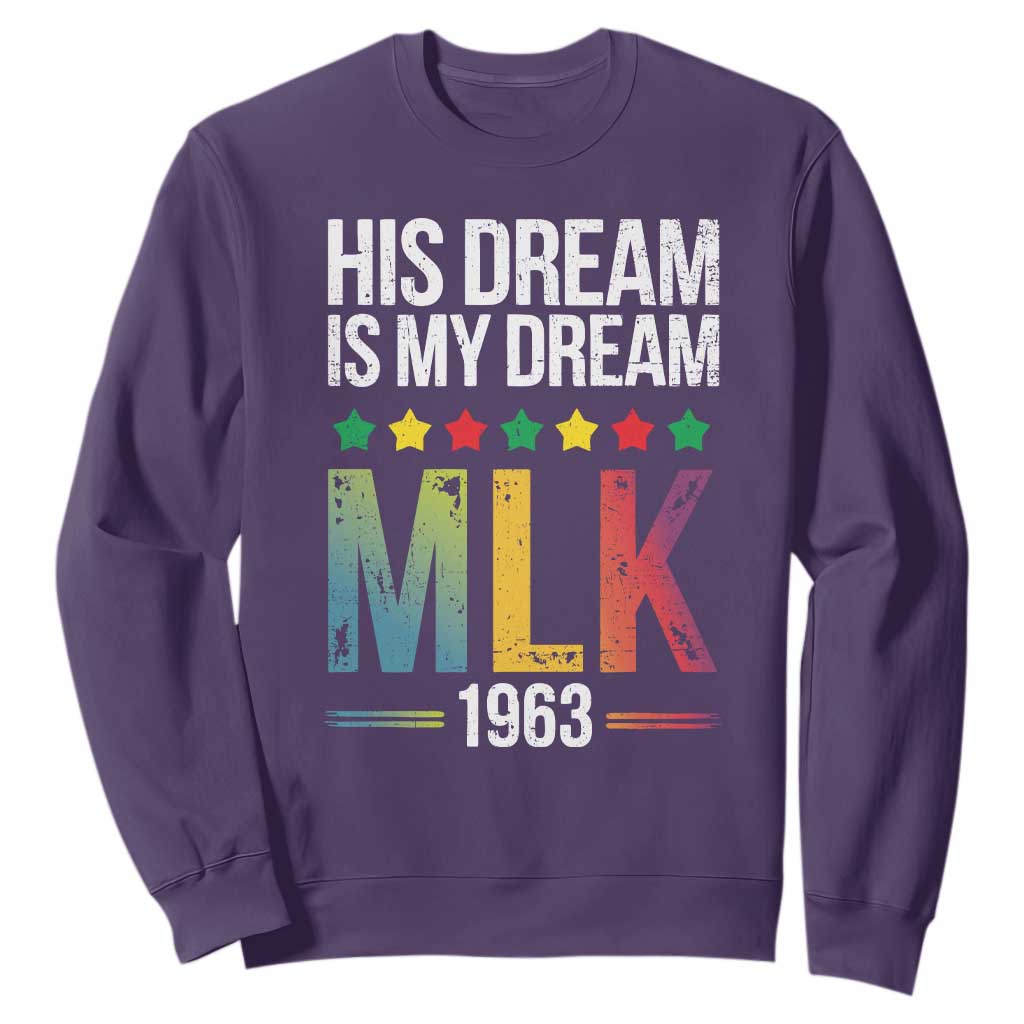 Martin Luther King Jr Sweatshirt His Dream Is My Dream 1963 Black History Pride TS09