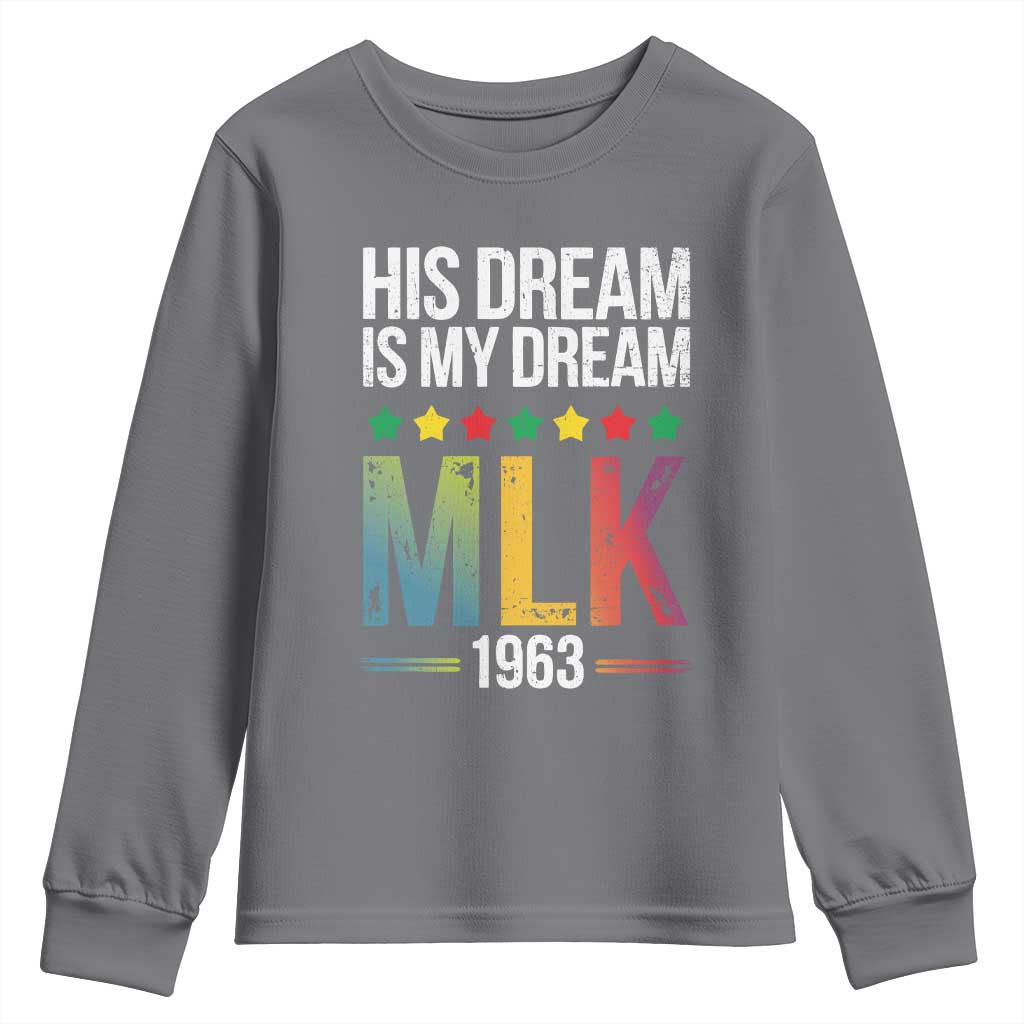Martin Luther King Jr Youth Sweatshirt His Dream Is My Dream 1963 Black History Pride TS09